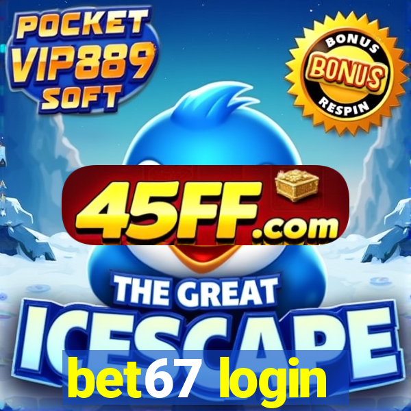 bet67 login